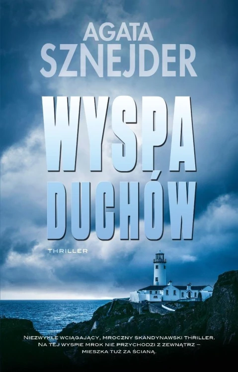 Wyspa duchów, Agata Sznejder