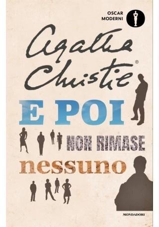 E poi non rimase nessuno, Agatha Christie
