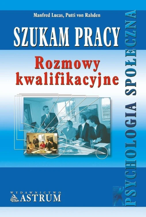 Szukam pracy. Rozmowy kwalifikacyjne