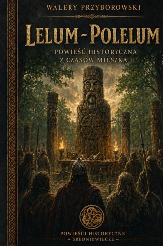 Lelum Polelum, Walery Przyborowski