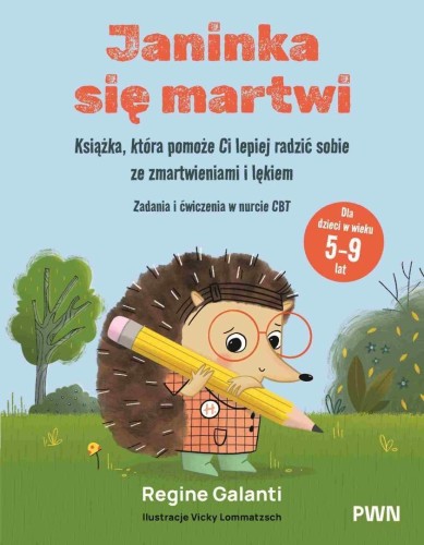 Janinka się martwi. Książka, która pomoże Ci...