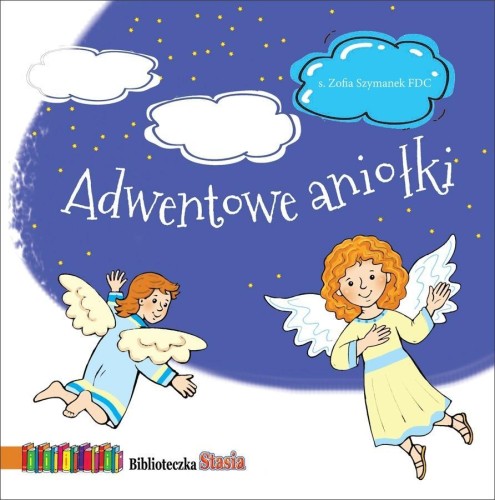 Adwentowe aniołki, Zofia Szymanek, Jacek Socha