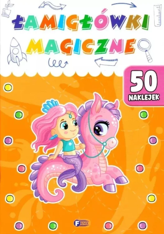 Łamigłówki magiczne. 50 naklejek, praca zbiorowa
