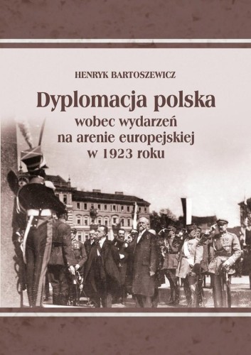 Dyplomacja polska wobec wydarzeń na arenie...
