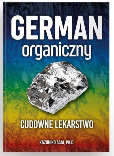 German organiczny - cudowne lekarstwo