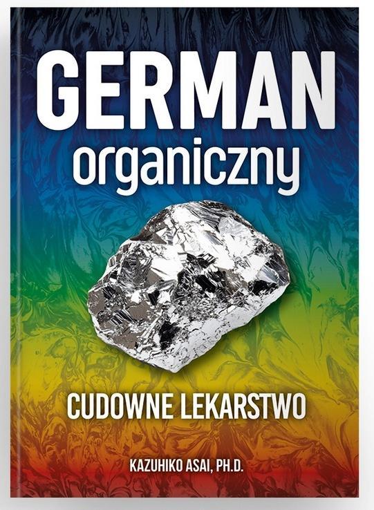 German organiczny - cudowne lekarstwo