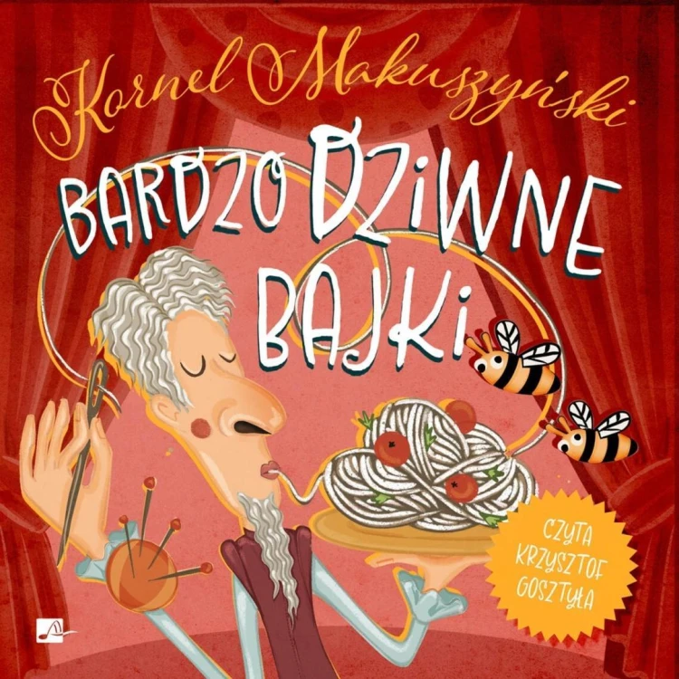 Bardzo dziwne bajki Audiobook, Kornel Makuszyński