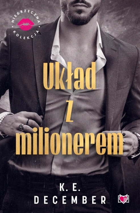 Układ z milionerem. Niegrzeczna Kolekcja