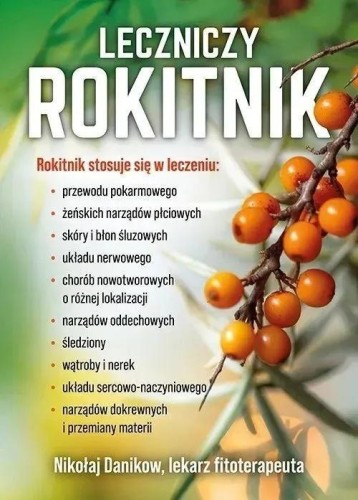 Leczniczy rokitnik, Nikołaj Danikow