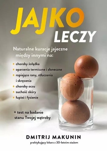 Jajko leczy, Dmitrij Makunin