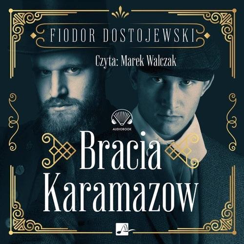 Bracia Karamazow Audiobook, Dostojewski Fiodor