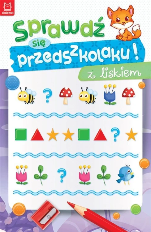 Sprawdź się przedszkolaku! z liskiem, Beata Karlik