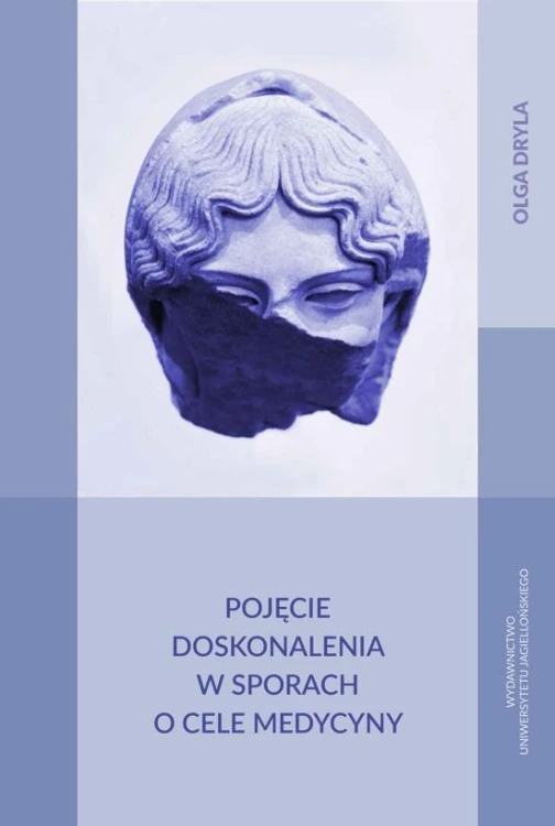 Pojęcie doskonalenia w sporach o cele medycyny