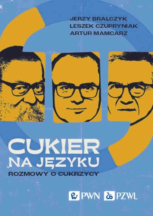 Cukier na języku. Rozmowy o cukrzycy
