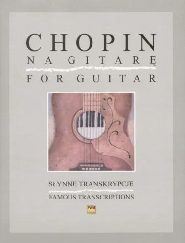 Słynne transkrypcje na gitarę, Fryderyk Chopin