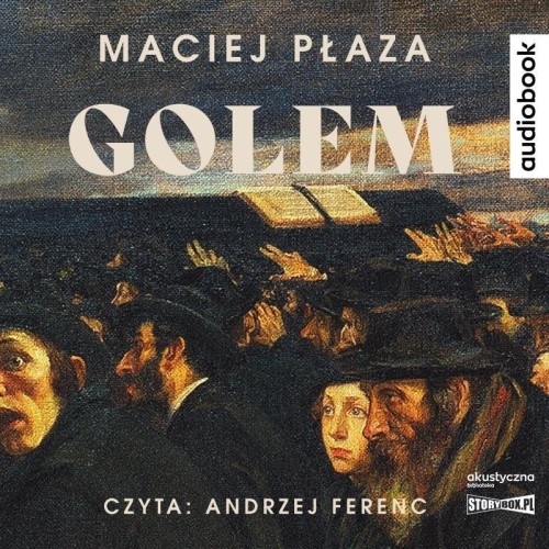 Golem audiobook, Maciej Płaza