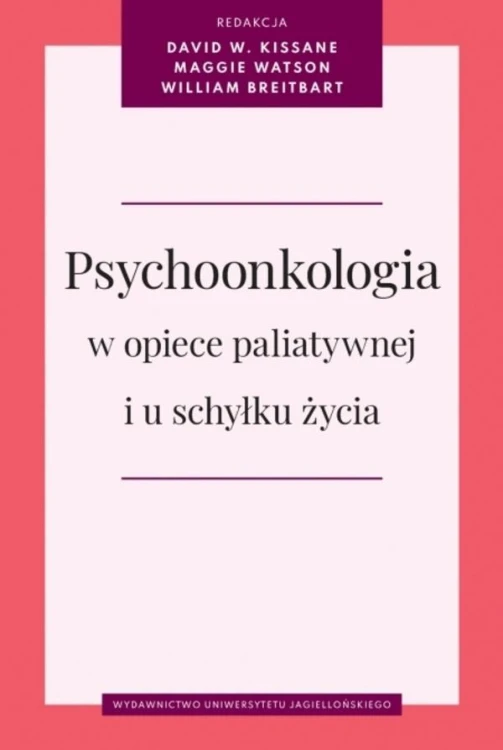 Psychoonkologia w opiece paliatywnej i u schyłku..