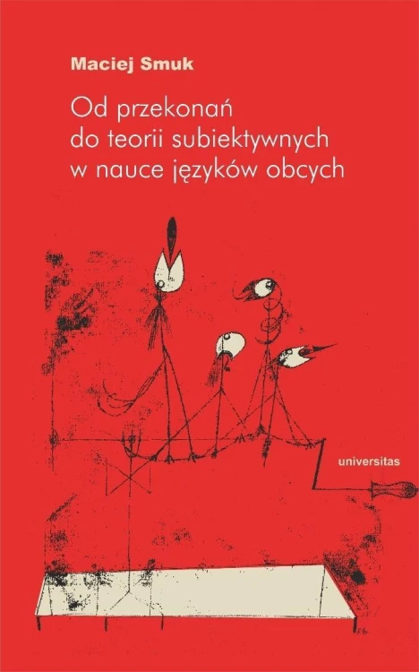 Od przekonań do teorii subiektywnych w nauce..