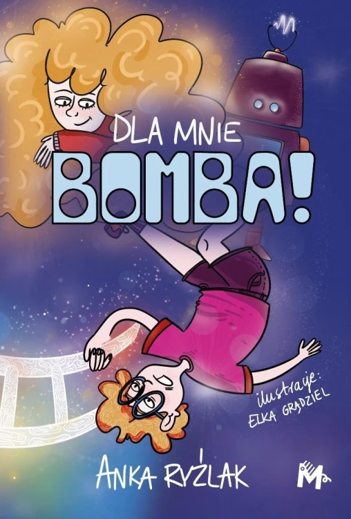 Dla mnie Bomba!, Anna Ryźlak