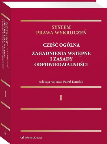 System prawa wykroczeń T.1 Część ogólna