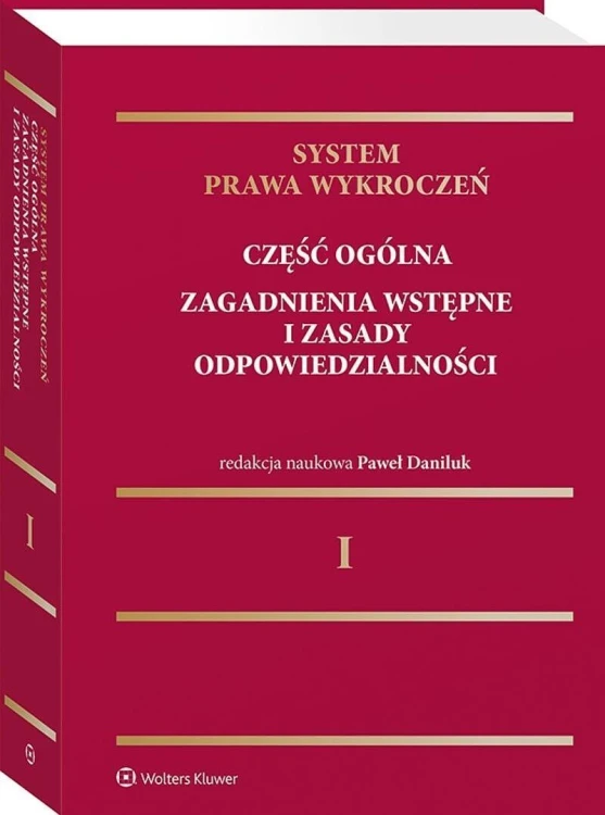 System prawa wykroczeń T.1 Część ogólna