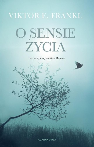 O sensie życia, Viktor E. Frankl, Ewa Kochanowska