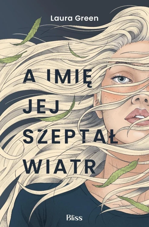 A imię jej szeptał wiatr, Laura Green