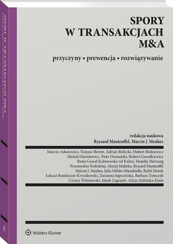 Spory w transakcjach M&A. Przyczyny, prewencja...
