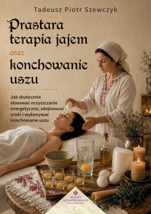 Prastara terapia jajem oraz konchowanie uszu