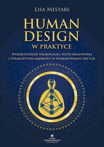 Human Design w praktyce, Lisa Mestars
