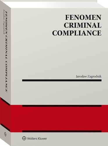 Fenomen criminal compliance, Jarosław Zagrodnik