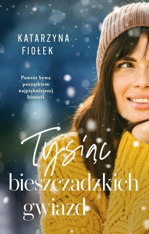 Tysiąc bieszczadzkich gwiazd, Katarzyna Fiołek