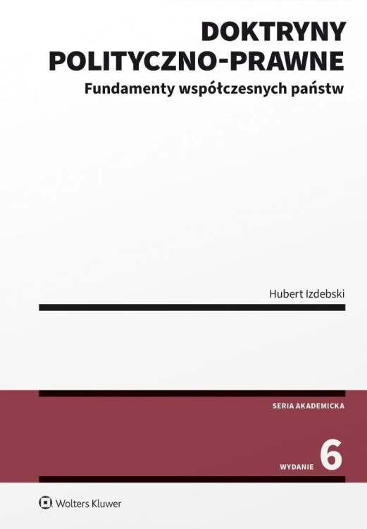 Doktryny polityczno-prawne, Hubert Izdebski
