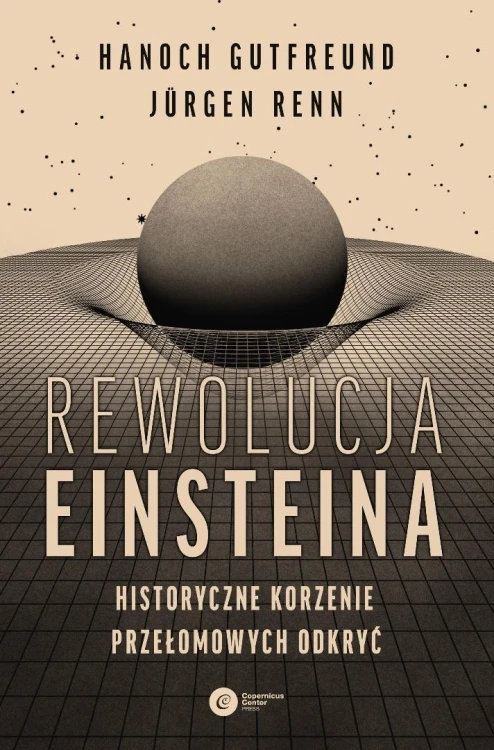 Rewolucja Einsteina. Historyczne korzenie...