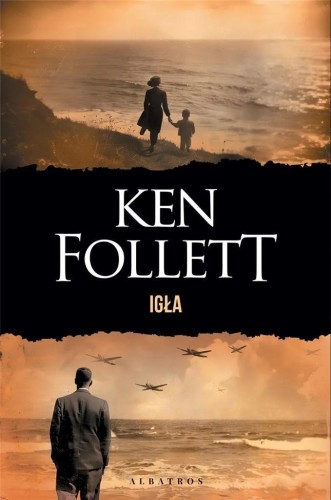 Igła, Ken Follett