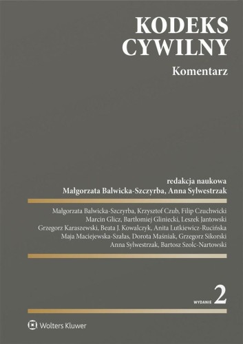 Kodeks cywilny. Komentarz w.2, praca zbiorowa