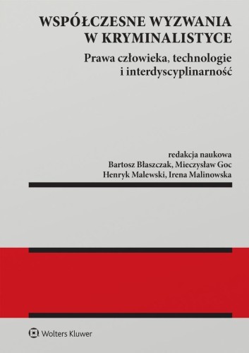 Współczesne wyzwania w kryminalistyce