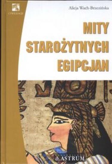 Mity starożytnych Egipcjan, Alicja Wach-Brzezińska