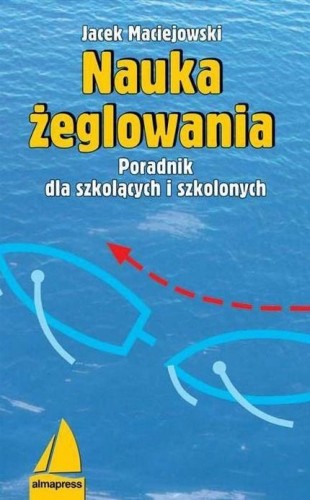 Nauka żeglowania, Jacek Maciejowski