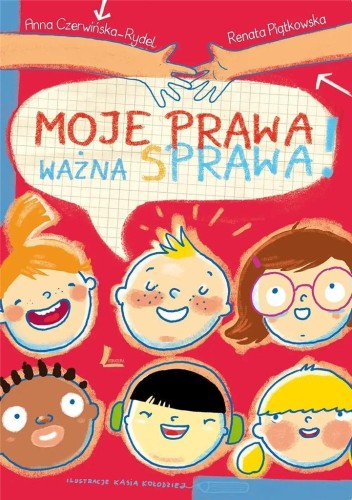 Moje prawa, ważna sprawa, Renata Piątkowska