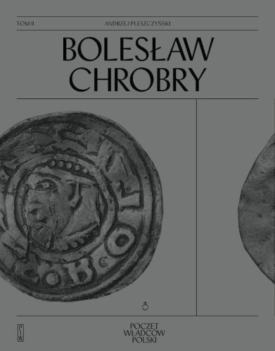 Poczet Władców Polskich. Bolesław Chrobry
