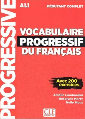 Vocabulaire progressif du Francais niveau... A1.1