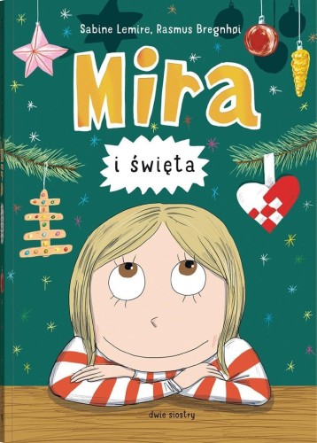 Mira i święta, Sabine Lemire, Rasmus Bregnhoi