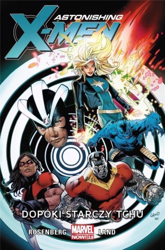 Astonishing X-Men T.3 Dopóki starczy tchu