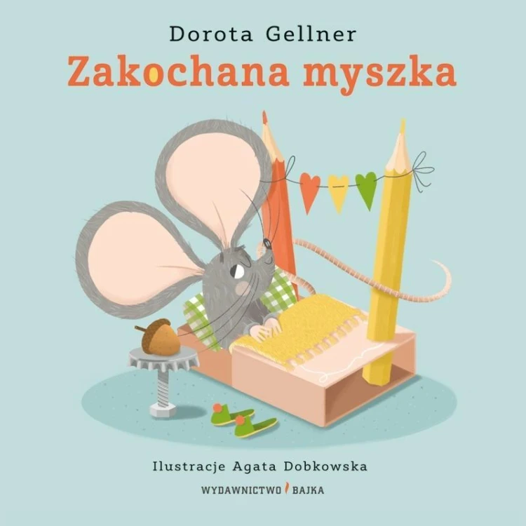 Zakochana myszka, Dorota Gellner