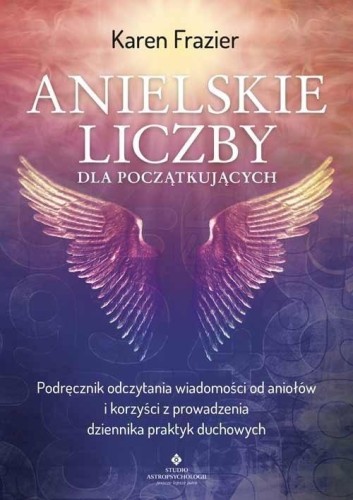Anielskie liczby dla początkujących, Karen Frazier