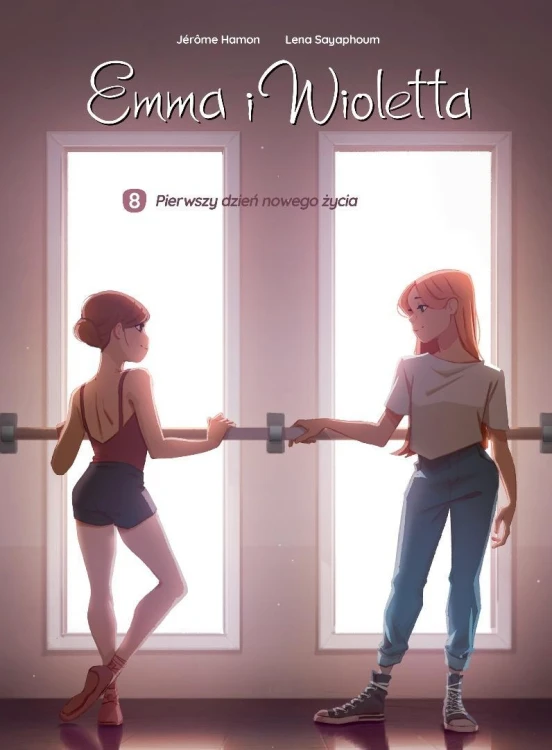 Emma i Wioletta T.8 Pierwszy dzień nowego życia