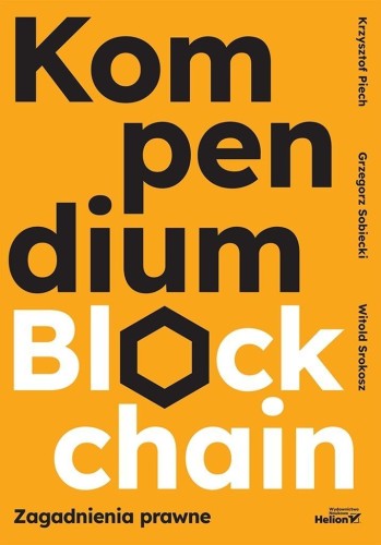 Kompendium blockchain. Zagadnienia prawne