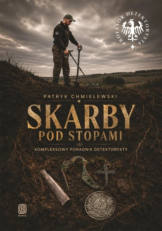 Skarby pod stopami. Kompleksowy poradnik..
