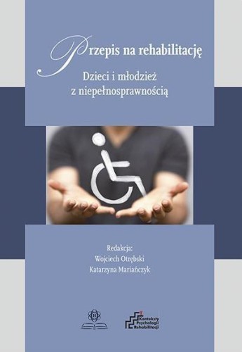 Przepis na rehabilitację
